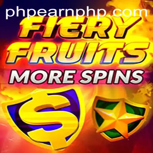 FieryFruitsMoreSpins: A Thrilling Slot Adventure with EarnPhp Opportunities